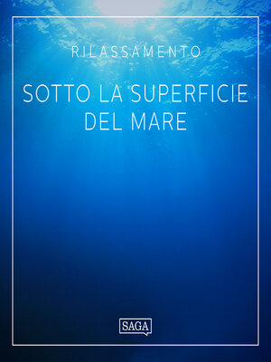 cover image of Rilassamento--Sotto la superficie del mare